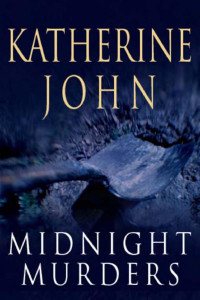 Katherine John — 02 - Midnight Murders