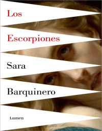 Sara Barquinero — LOS ESCORPIONES