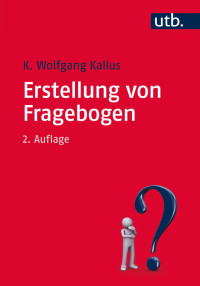 Konrad Wolfgang Kallus — Erstellung von Fragebogen