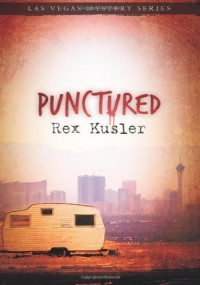 Rex Kusler — Punctured