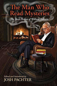 William Brittain — The Man Who Read Mysteries