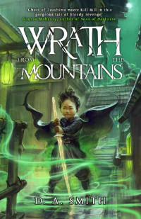 D. A. Smith — Wrath from the Mountains