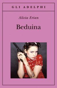 Alicia Erian — Beduina