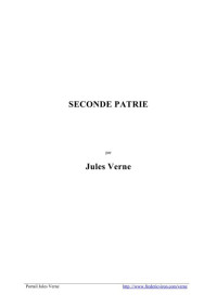 Verne, Jules — Seconde patrie