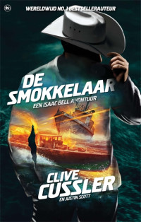 Clive Cussler & Justin Scott — De smokkelaar