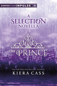 Cass, Kiera — [Selection 00] • The Prince