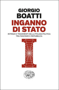 Giorgio Boatti — Inganno di Stato