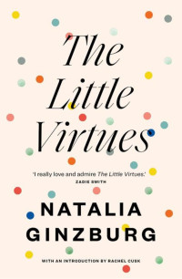 Natalia Ginzburg & 9781911547150 — The Little Virtues