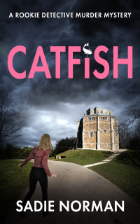 Sadie Norman — Catfish