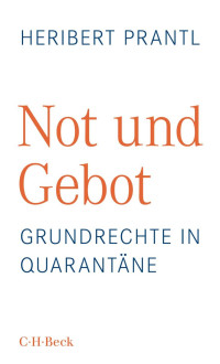 Prantl, Heribert — Not und Gebot