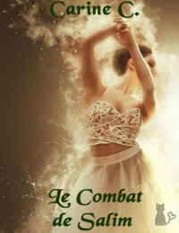 Carine C. — Le combat de Salim