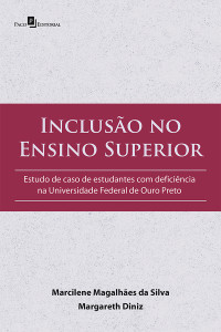 Marcilene Magalhes da Silva;Margareth Diniz; & Margareth Diniz — Incluso no Ensino Superior