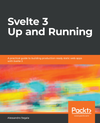 Alessandro Segala — Svelte 3 Up and Running