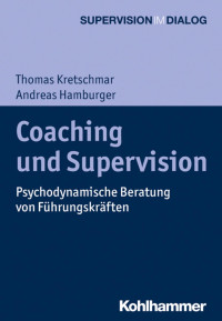 Thomas Kretschmar & Andreas Hamburger — Coaching und Supervision