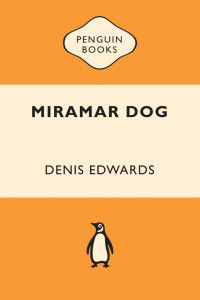 Denis Edwards — Miramar Dog