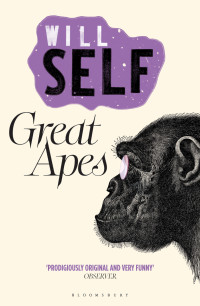 Will Self — Great Apes