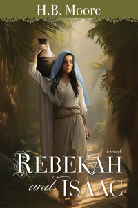 H. B. Moore — Rebekah and Isaac