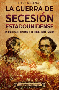 Billy Wellman — La Guerra de Secesión Estadounidense