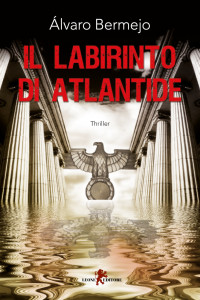 Alvaro Bermejo — Il labirinto di Atlantide