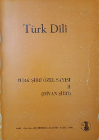 Kolektif — Türk Dili - Aylık Fikir ve Edebiyat Dergisi Cilt:52 Sayı 415-420