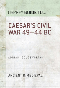 Unknown — Caesar’s Civil War: 49–44 BC