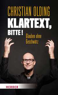 Christian Olding — Klartext, bitte!