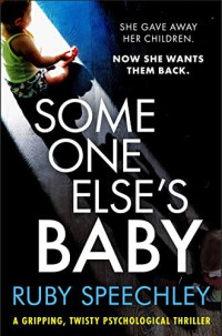 Ruby Speechley — Someone Else's Baby