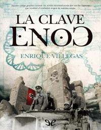 Enrique Villegas — LA CLAVE ENOC