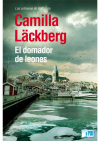 Camilla Läckberg — El domador de leones