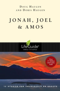 Doug Haugen & Doris Haugen — Jonah, Joel and Amos