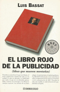 Luis Bassat — El Libro Rojo de la Publicidad