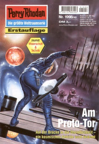 Hoffmann, Horst — [Perry Rhodan 1998] • Am Proto-Tor