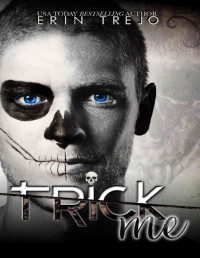 Erin Trejo — Trick Me