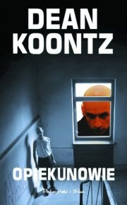 Dean Koontz — Opiekunowie