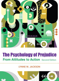 Jackson, Lynne M.; — The Psychology of Prejudice