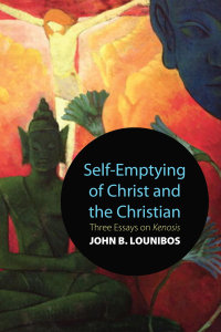 John B. Lounibos; — Self-Emptying of Christ and the Christian