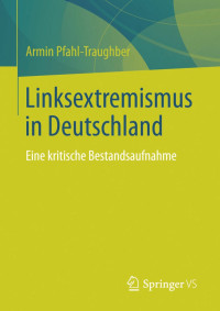 Unknown — Armin_Pfahl_Traughber_Linksextremismus_in_Deutschland_Eine_kritische
