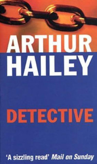 Arthur Hailey — Detective