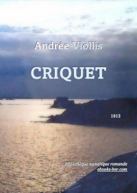 Andrée Viollis — Criquet