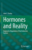 John S. Torday — Hormones and Reality