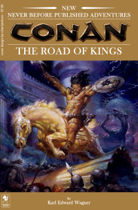 Karl Edward Wagner — Conan: Road of Kings