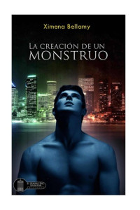 Ximena Alvarado — La creación de un monstruo