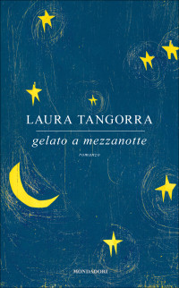 Laura Tangorra [tangorra laura] — Gelato a mezzanotte