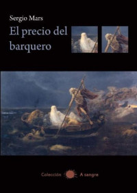 Sergio Mars — El precio del barquero