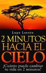 Guadalupe Lest?n Su?rez — 2 minutos hacia el cielo (Spanish Edition)