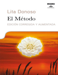 Lita Donoso [Donoso, Lita] — El Método (Spanish Edition)