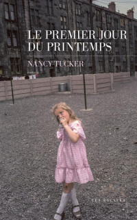 Nancy Tucker — Le Premier Jour du printemps