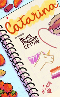 Bruna Paquier Cestari  — Catarina