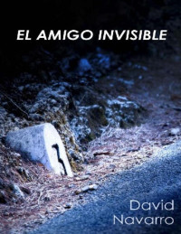 David Navarro — El amigo invisible