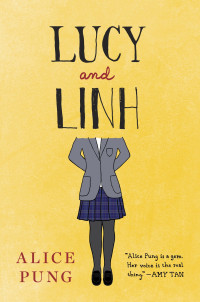 Alice Pung — Lucy and Linh